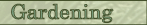 Gardening